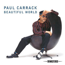Paul Carrack - Beautiful World (Remastered Edition)