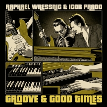 Raphael Wressning & Igor Prado - Groove & Good Times