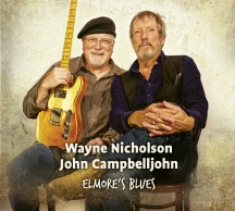 Wayne Nicholson & John Campbelljohn - Elmore