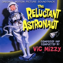Vic Mizzy - The Reluctant Astronaut: Original Soundtrack