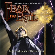 Frank Laloggia & David Spear - Fear No Evil: Original Motion Picture Soundtrack