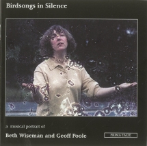 Birdsongs In Silence: A Musical Portrait Of Beth Wiseman And Geoff Poole