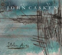 John Casken - Stolen Airs