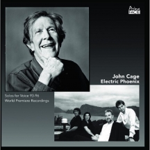 Electric Phoenix - John Cage: 4 Solos For Voice: 93-96