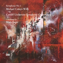 Michael Csányi Wills & Cardiff University Symphony Orchestra - Symphony No 1