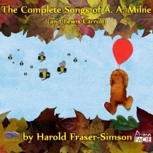 Volante Opera Productions - The Complete Songs Of A.A. Milne (And Lewis Carroll)
