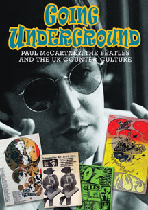 Paul McCartney - Going Underground: McCartney, The Beatles And The UK Counter-culture