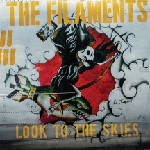 Filaments - Look To The Skies