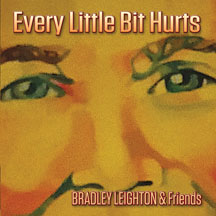 Bradley Leighton - Every Little Bit Hurts