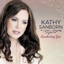 Kathy Sanborn - Recollecting You
