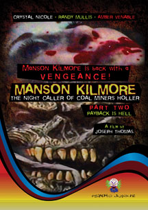 Manson Kilmore: The Night Caller Of Coal Miners Holler Part Two: Payback Is Hell