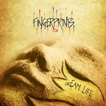 Fingerprints - Dream Life