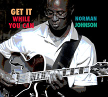 Norman Johnson - Get It While You Can