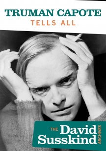 David Susskind Archive: Truman Capote Tells All