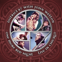 District 97 & John Wetton - One More Red Night: Live In Chicago