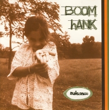 Boom Hank - Nuisance