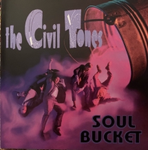 Civil Tones - Soul Bucket