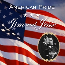 Jim And Jesse - American Pride