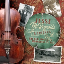 Jesse McReynolds & Friends - Play The Bull Mountain Moonshiner