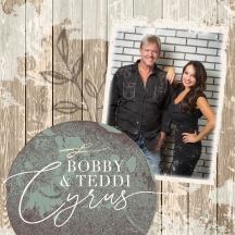 Bobby & Teddi Cyrus - Bobby & Teddi Cyrus