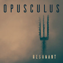 Opusculus - Resonant