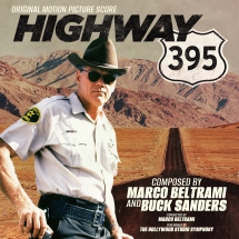 Marco Beltrami & Buck Sanders - Highway 395: Original Score