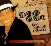 Eric Ekstrand Ensemble - Standard Delivery