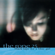 Black Tape For A Blue Girl - The Rope