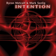Byron Metcalf & Mark Seelig - Intention