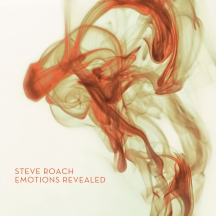 Steve Roach - Emotions Revealed