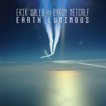 Erik Wollo & Byron Metcalf - Earth Luminous