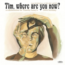 Sam Rosenthal - Tim, Where Are You Now?