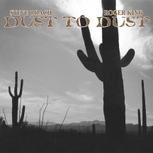 Steve Roach & Roger King - Dust To Dust