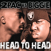 2pac Vs. Biggie: Head To Head