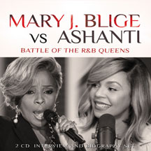 Mary J Blige - Vs. Ashanti: Battle Of The R&B Queens