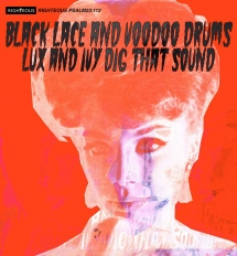 Black Lace And Voodoo Drums: Lux And Ivy Dig That Sound