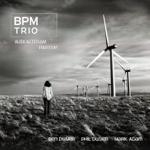 BPM Trio - Audi Alteram Partem