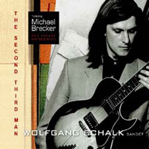 Wolfgang Schalk Bandet (featuring Michael Brecker) - The Second Third Man (remastered)