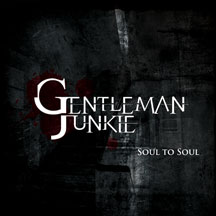 Gentleman Junkie - Soul To Soul