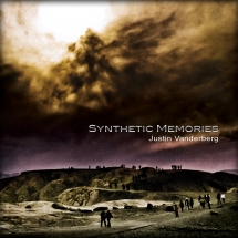 Justin Vanderberg - Synthetic Memories