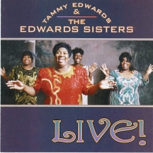 Tammy Edwards And Edwards Sisters - Live