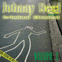 Johnny Neel And Criminal Element - Volume 1