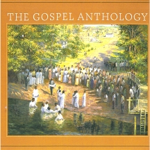 The Gospel Anthology