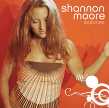Shannon Moore - Evaporate