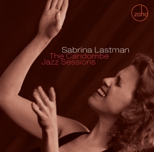 Sabrina Lastman - The Candombe Jazz Sessions