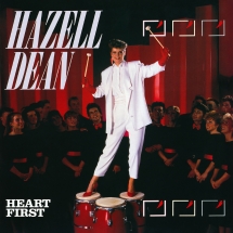 Hazell Dean - Heart First: Deluxe Edition