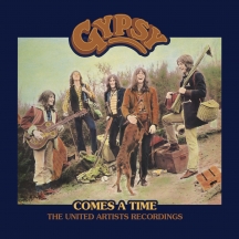 Gypsy - Comes A Time: The United Artists Recordings