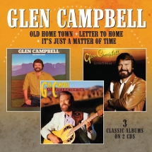 Glen Campbell - Old Home Town/Letter To Home/It