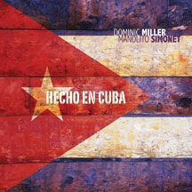 Dominic Miller - Hecho En Cuba