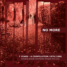No More - 7 Years (1979 -1986)